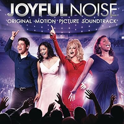 Joyful Noise Original Motion Picture Soundtrack