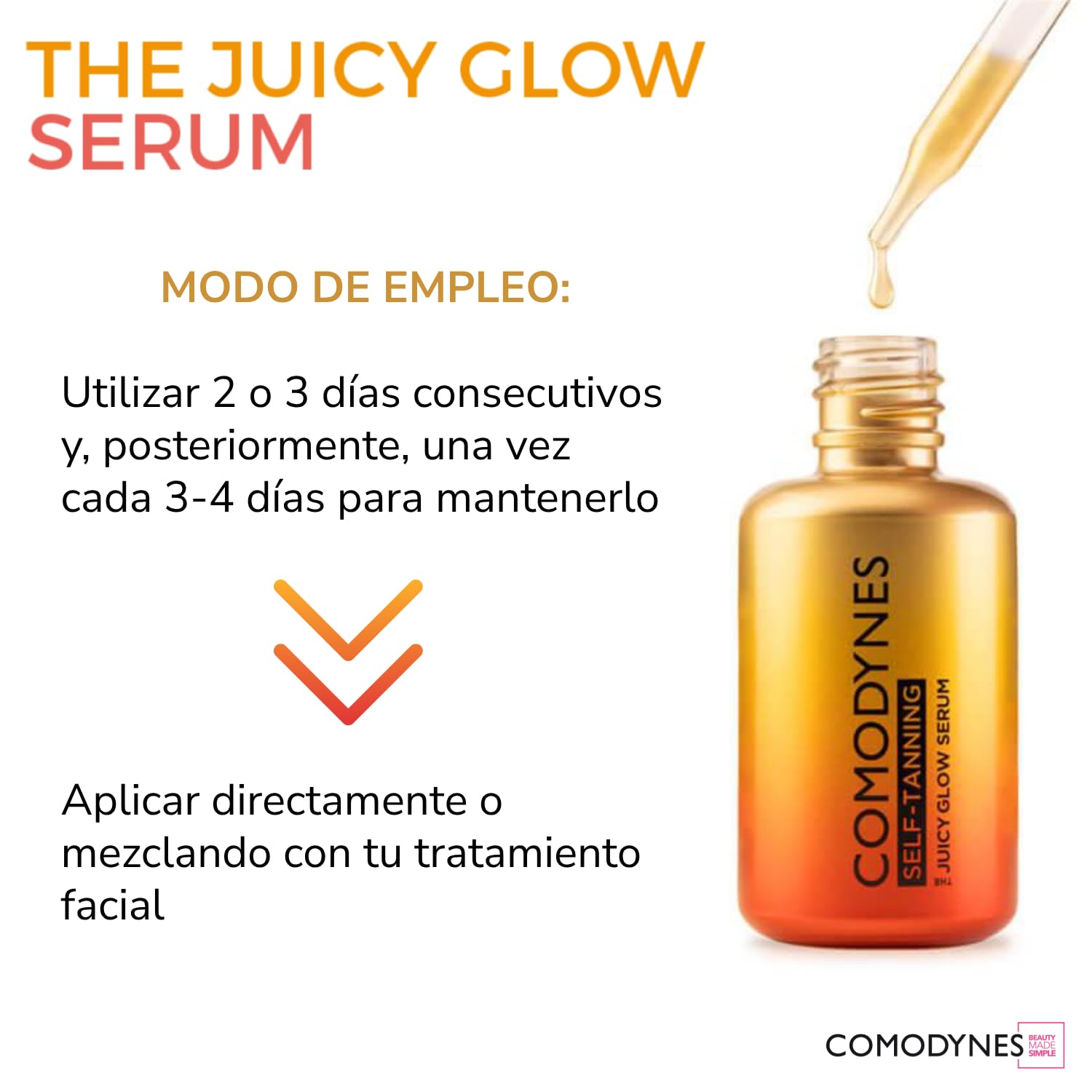 Comodynes - Juicy Glow Serum, Autobronceador Gradual, Hidrata, Ilumina y Reduce los Signos del Envejecimiento, Mejora la Elasticidad y la Firmeza, con Ácido Hialurónico y Vitamina C - 30 ml