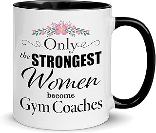 DesiDD Only the Strongest Women Become Gym Coaches Mug - Christmas Gifts for Gym Coach - Birthday Gifts for Coworker Fitness Instructor Sports Coach Boss Gym - 11oz Accent Coffee Cup