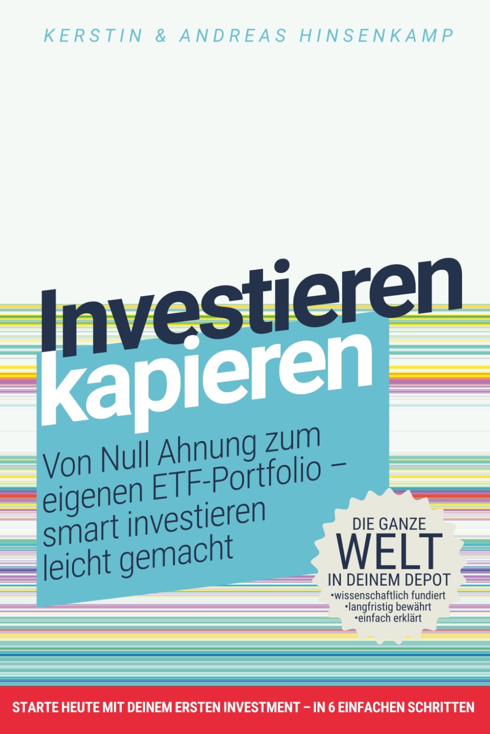Investieren kapieren: Von Null Ahnung zum eigenen Portfolio – smart investieren leicht gemacht