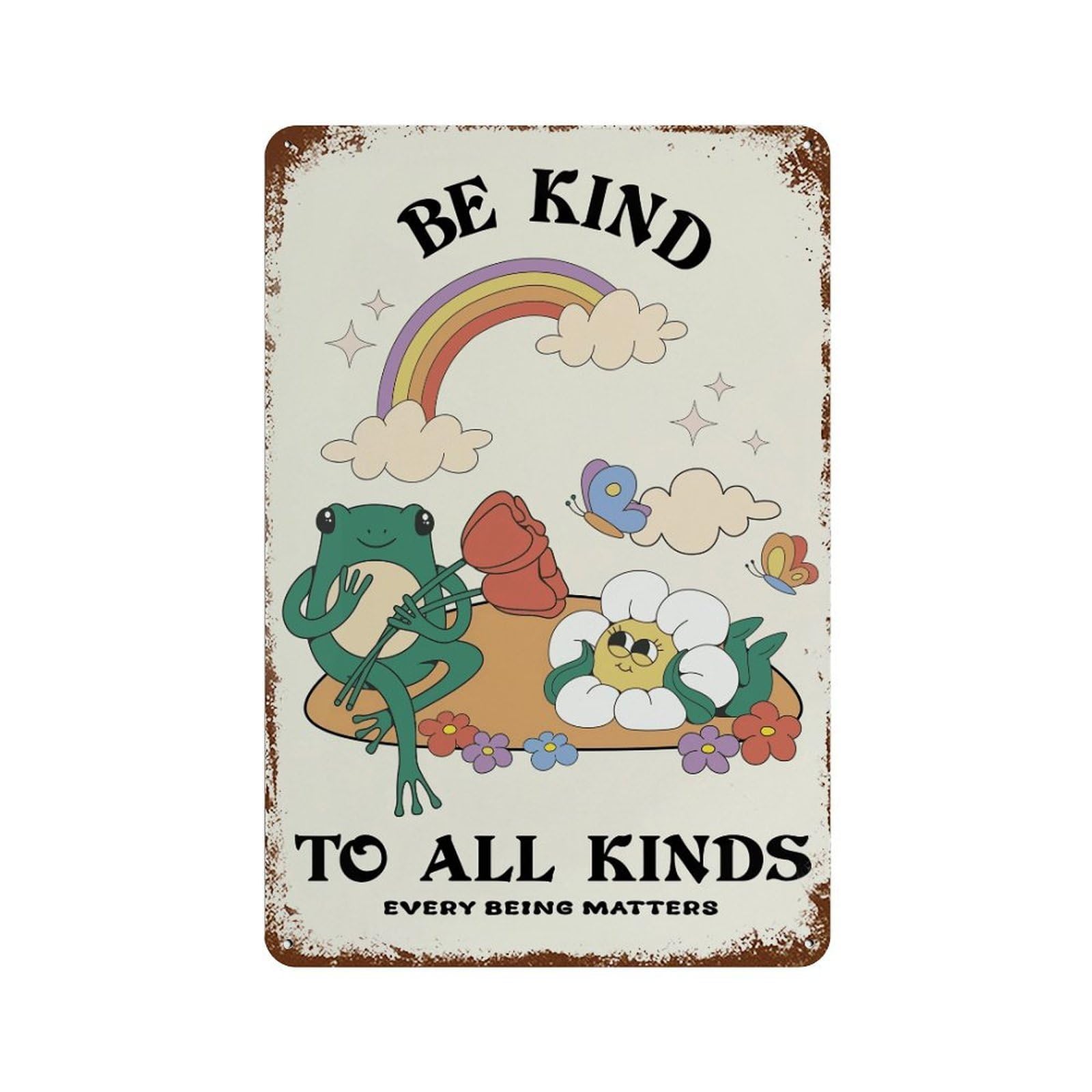 xiaoxiaoshen Be Kind To All Kinds Affirmation Wall Decor Art Metal Tin Poster Modern Home Decor Art Home Bar Shop Decorations Vintage Sign 30x20cm