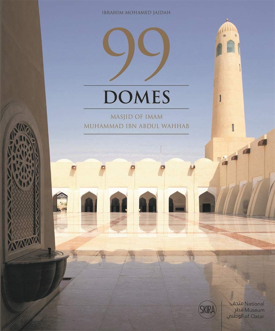 99 Domes: Imam Mohammed bin Abdul Wahab Mosque