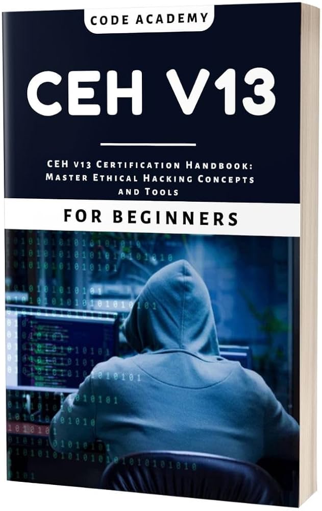 Buy Mastering CEH v13: Your Comprehensive Guide to Ethical Hacking