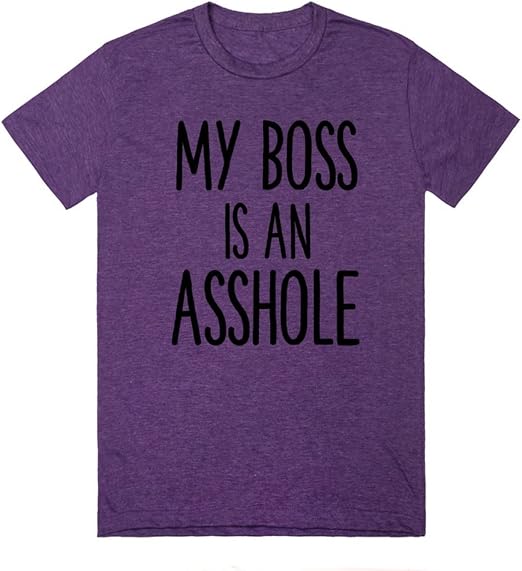 MY BOSS IS AN ASSHOLE XS Heathered Purple TShirt