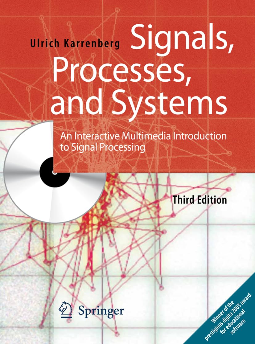 Signals, Processes, and Systems: An Interactive Multimedia Introduction to Signal Processing