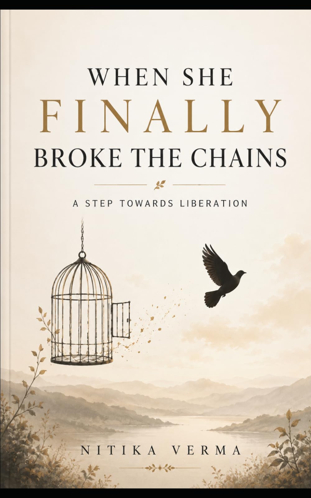 When She Finally Broke The Chains: A Step Towards Liberalization