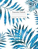 Composition Notebook - College Ruled, 8.5 x 11: Blue Tropical Palm Leaf (Trendy Journals)
