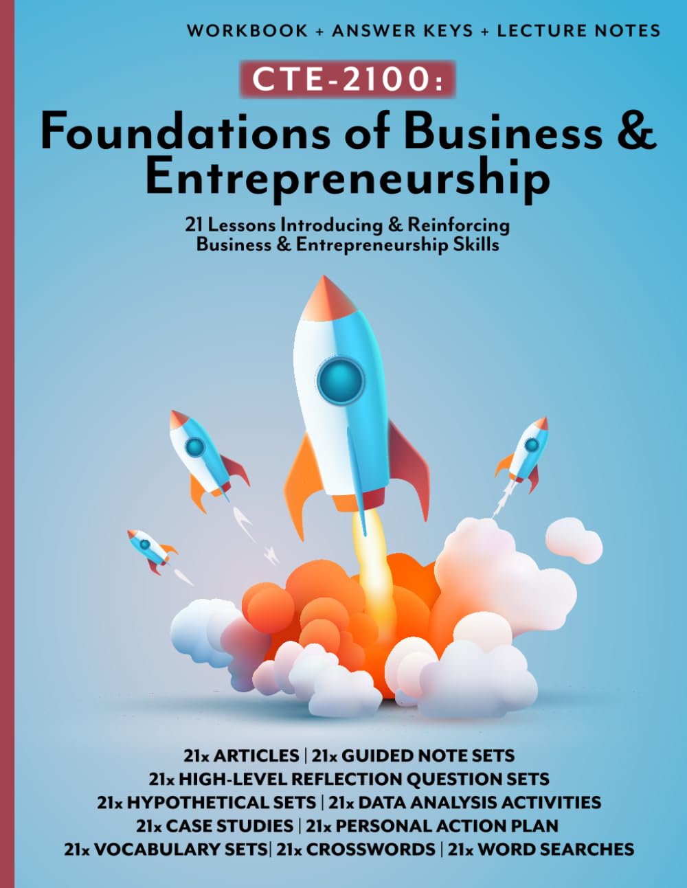 CTE-2100: Foundations of Business & Entrepreneurship: Full Workbook with Answer Keys & Lecture Notes (B&W)