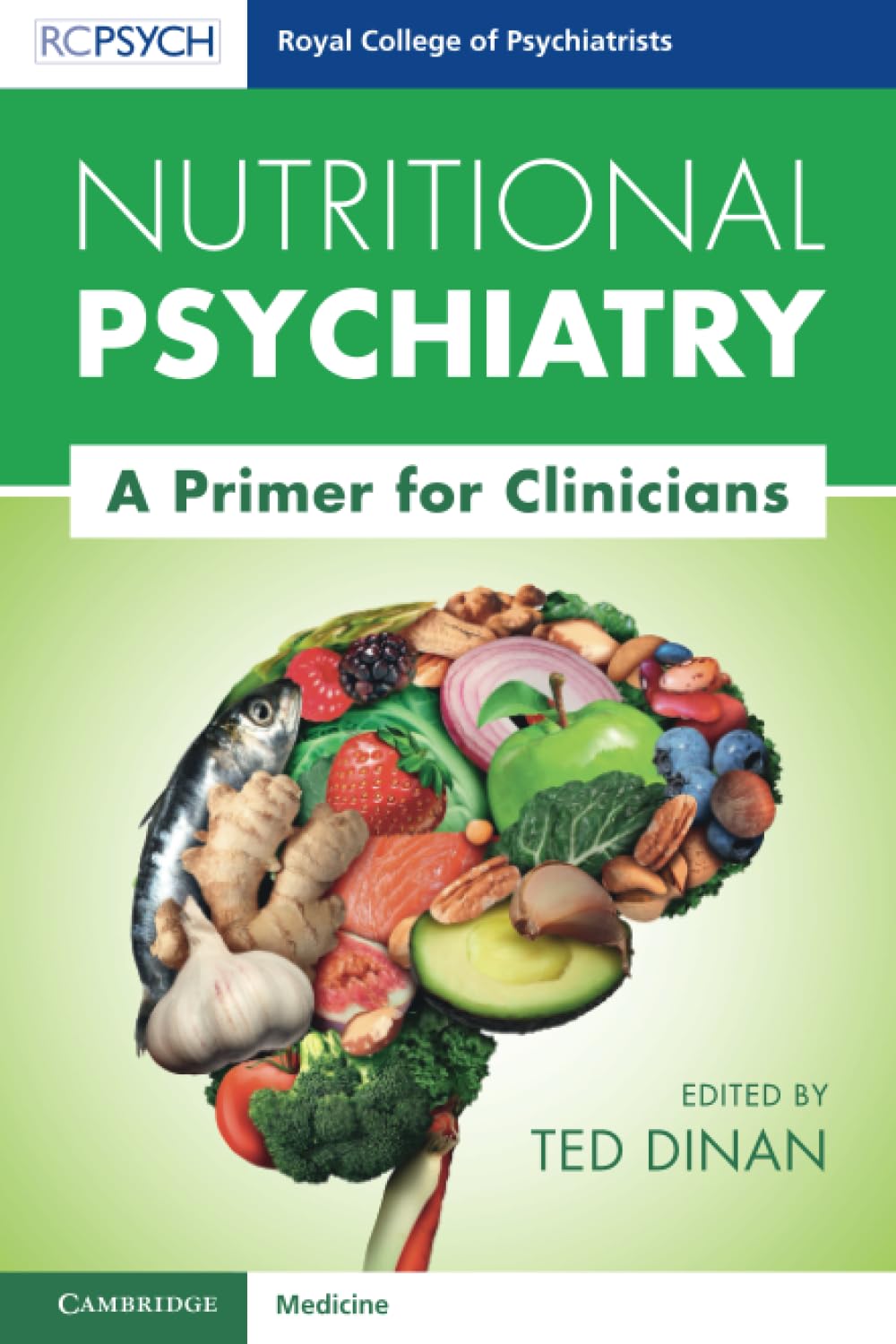 Nutritional Psychiatry: A Primer for Clinicians (Royal College of Psychiatrists)