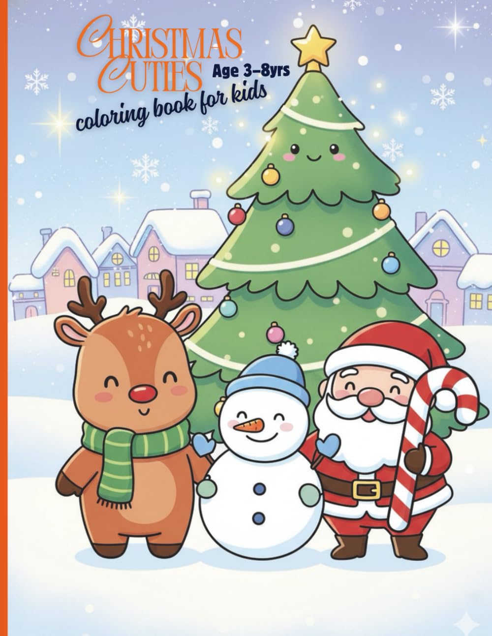 Christmas Cutie Coloring Book for Kids: Easy and Adorable Holiday Coloring Pages with Santa, Reindeer, Snowmen, and More • Simple Bold Designs for Ages 3–8