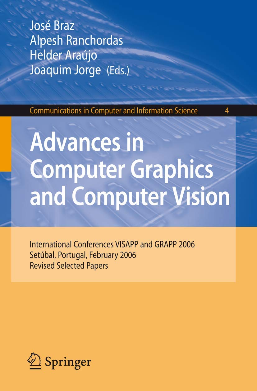 Advances in Computer Graphics and Computer Vision: International ...