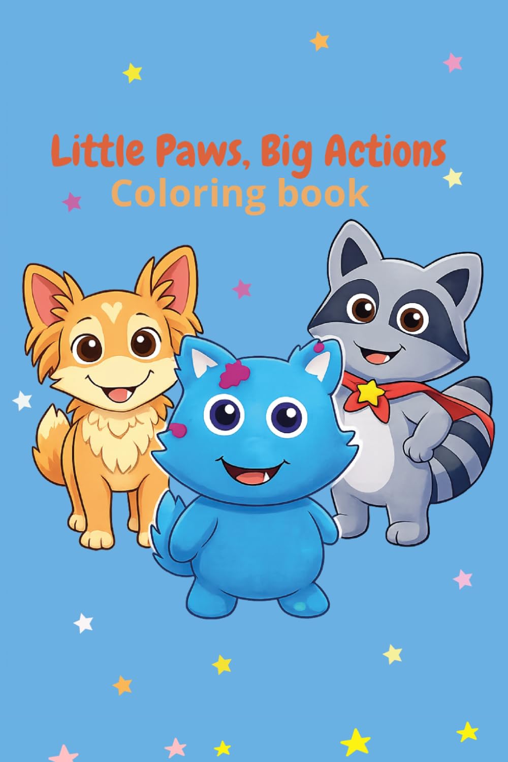 Little Paws, Big Actions: coloring book