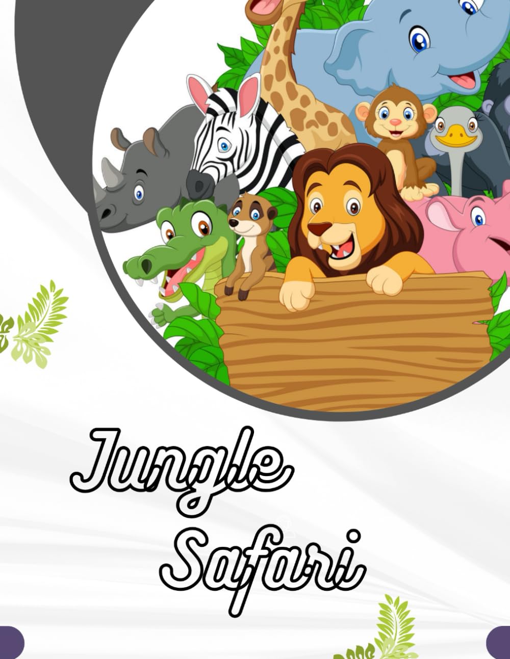 Jungle safari: wild Animal reference and colouring book for kids