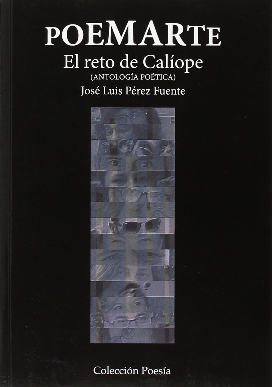 Poemarte. El reto de Calíope: Antología poética (Poesia eres tu)
