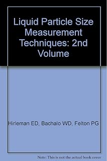 Liquid Particle Size Measurement Techniques: 2nd Volume