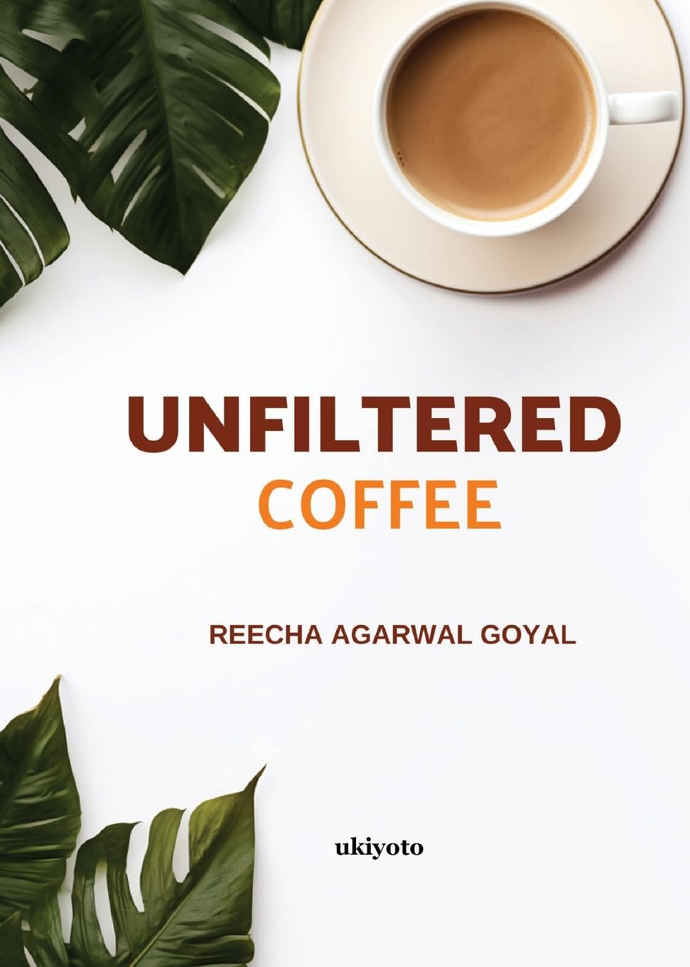 Unfiltered Coffee