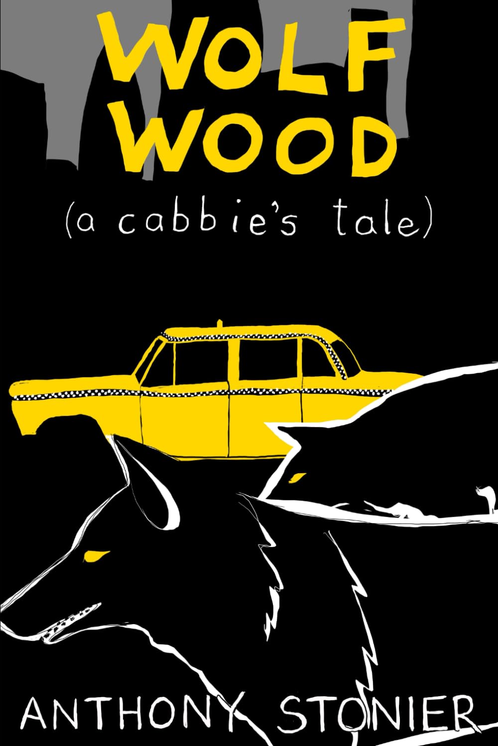 Wolf Wood (a cabbie's tale)