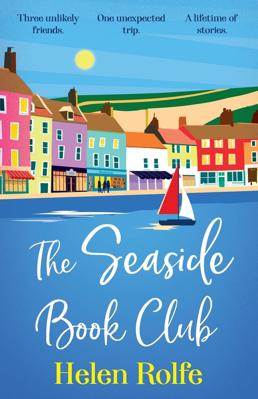 The Seaside Book Club: A BRAND NEW heartwarming story of friendship, secrets and unexpected journeys for 2026