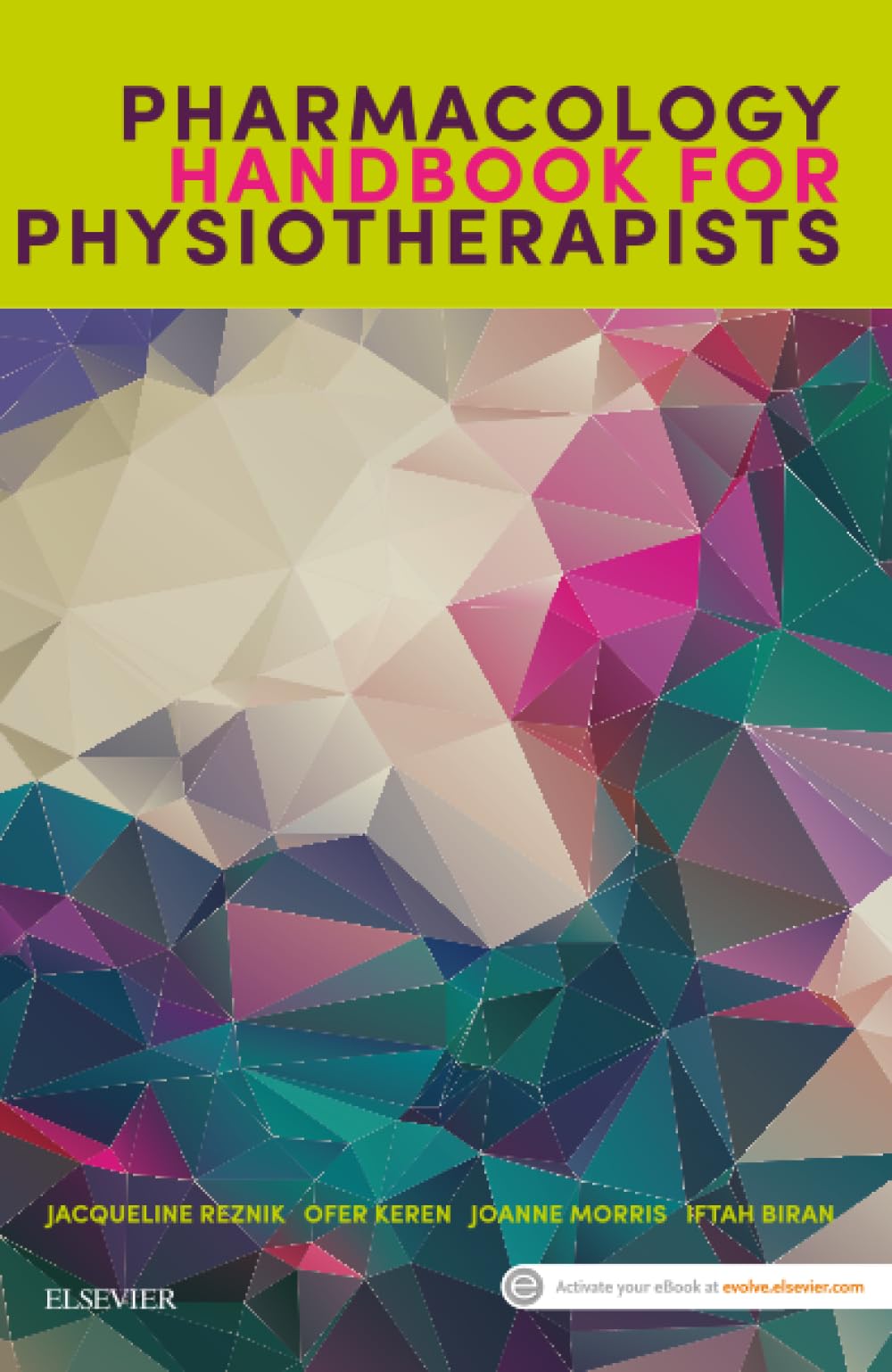 Pharmacology Handbook for Physiotherapists by Jacqueline E. R... - 9780729542142