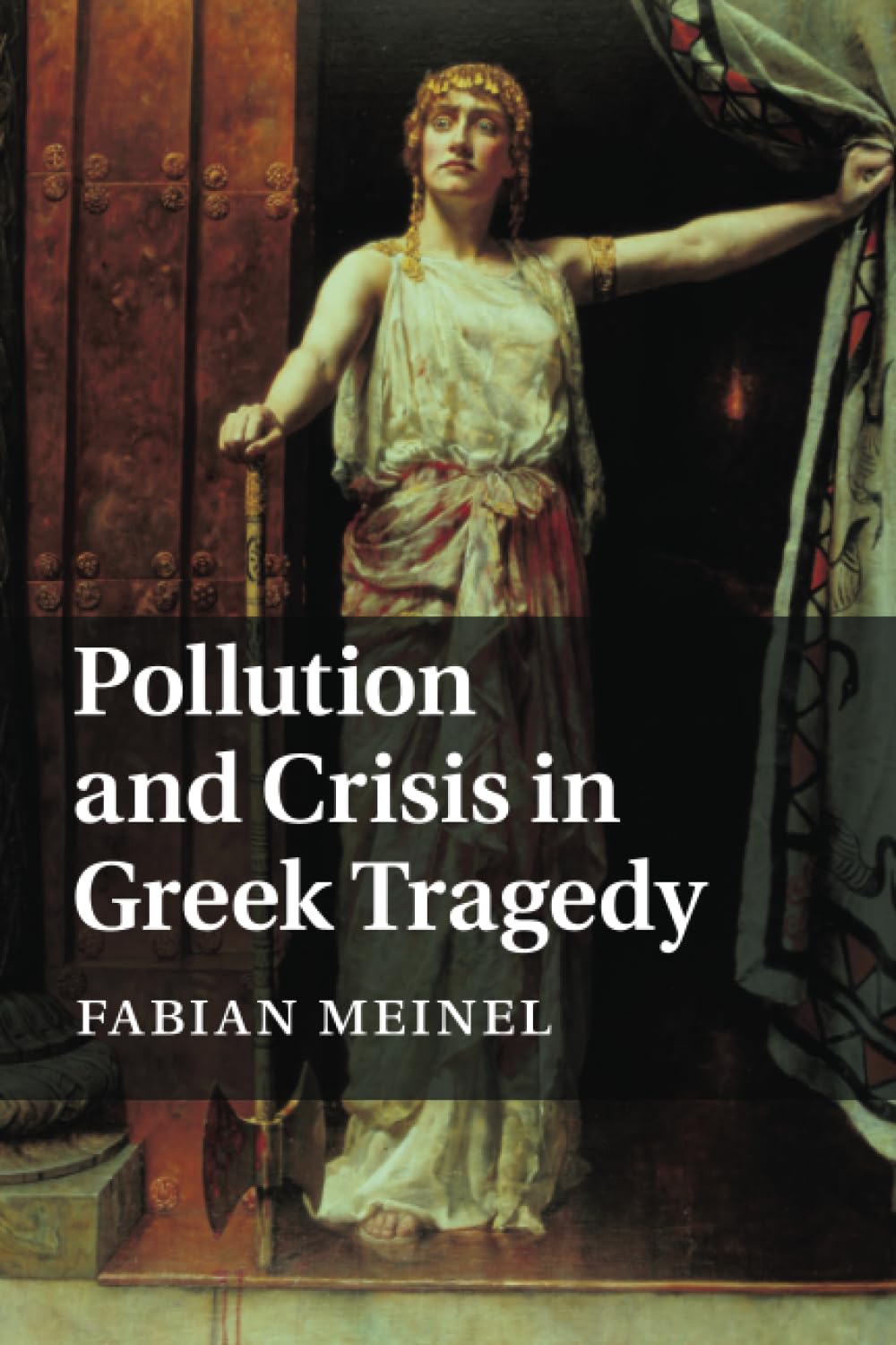 Pollution and Crisis in Greek Tragedy