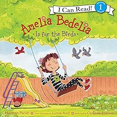 Couverture de Amelia Bedelia Is for the Birds
