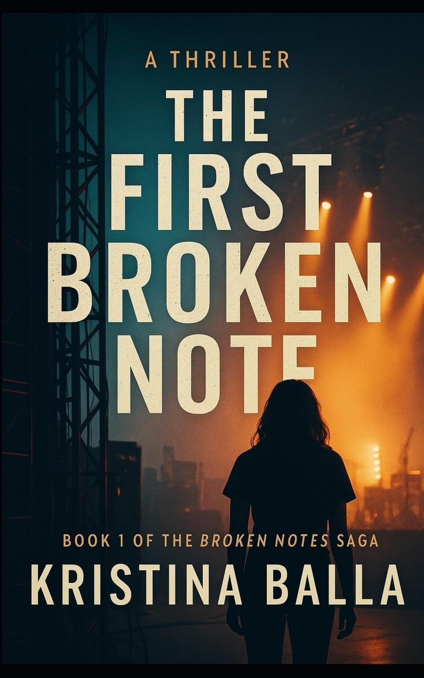The First Broken Note: Book 1 The Broken Notes Saga