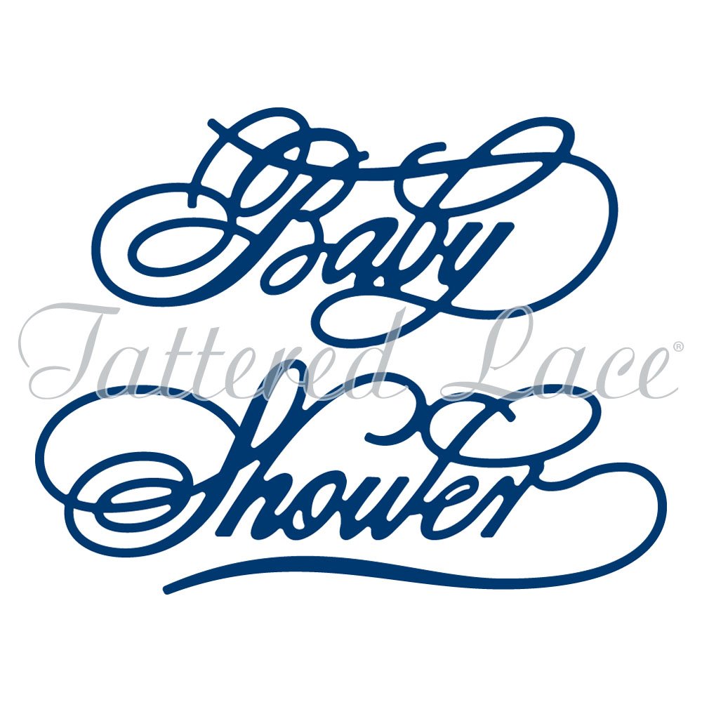 Create and Craft Tattered Lace Metal Die Baby Shower Sentiment Swirly