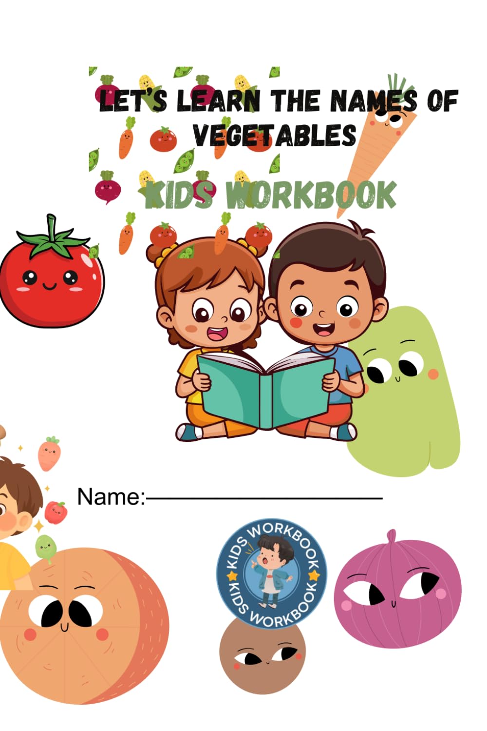 Let’s learn the names of vegetables: Kids workbook