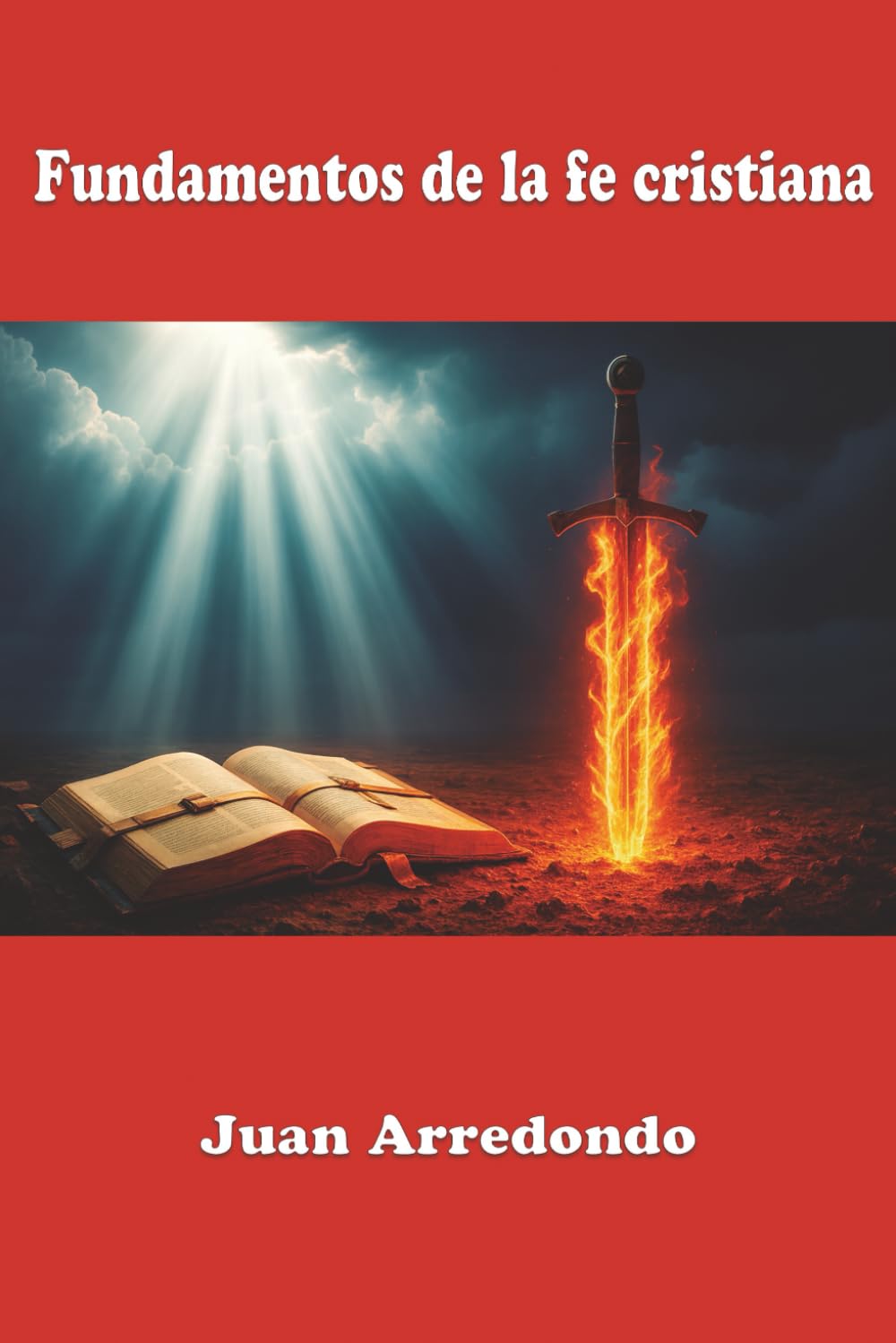 Fundamentos De La Fe Cristiana