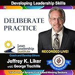 Cover of Developing Leadership Skills 39: Deliberate Practice