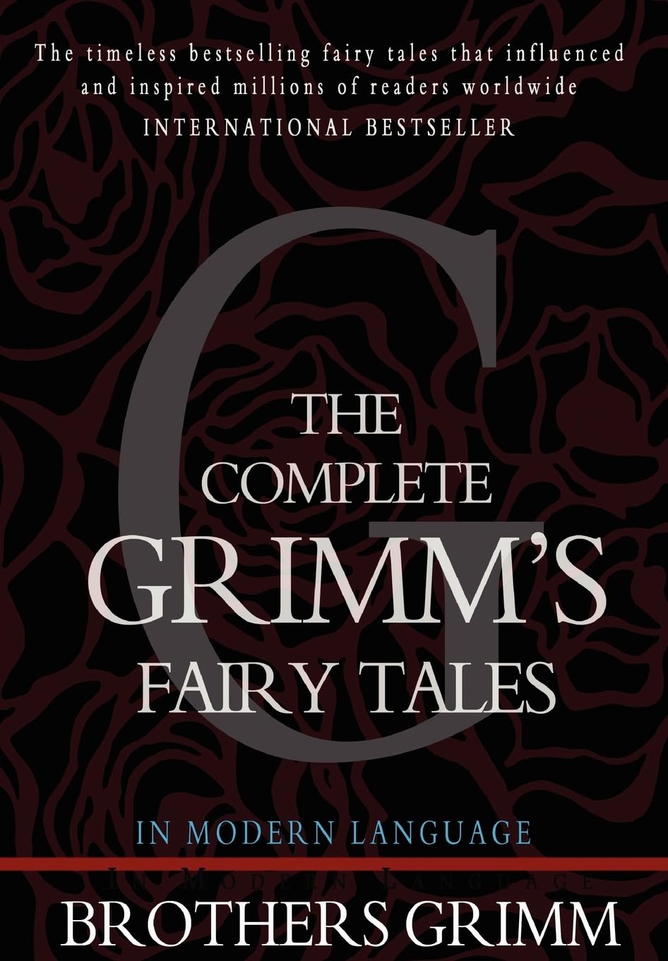 The Complete Grimm's Fairy Tales