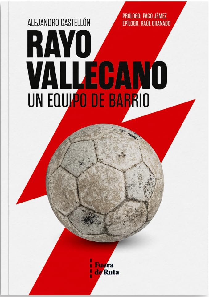 Rayo Vallecano: Un equipo de barrio