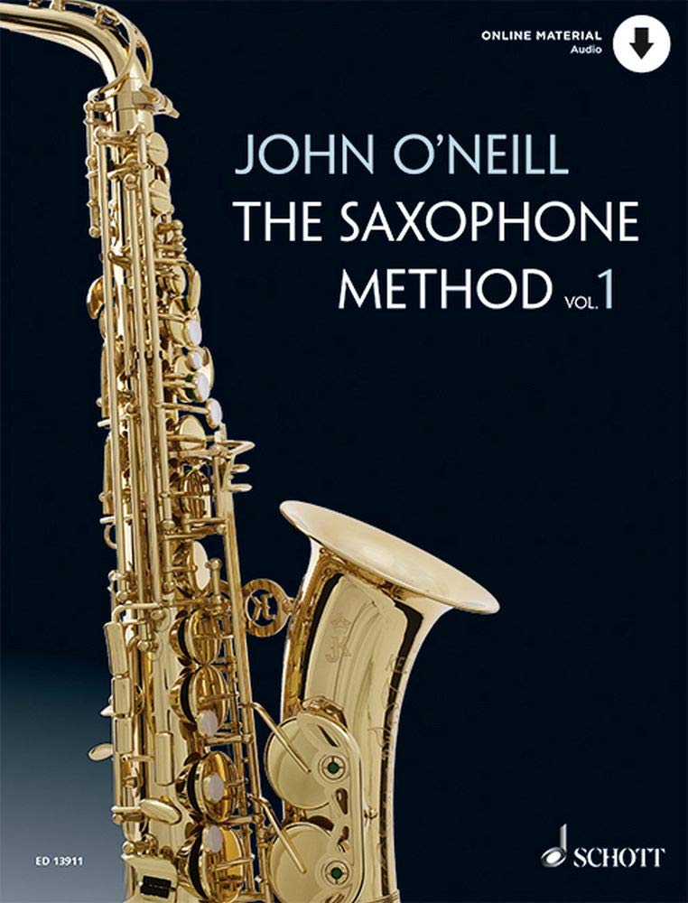 The Saxophone Method by John O'Neill 9781847614872