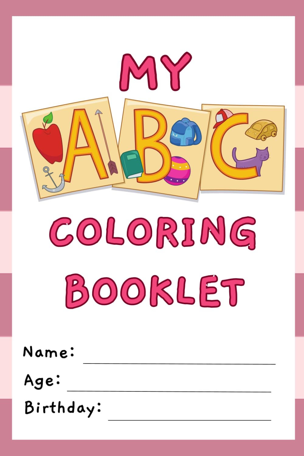 My ABC's Coloring Book: learn and have fun