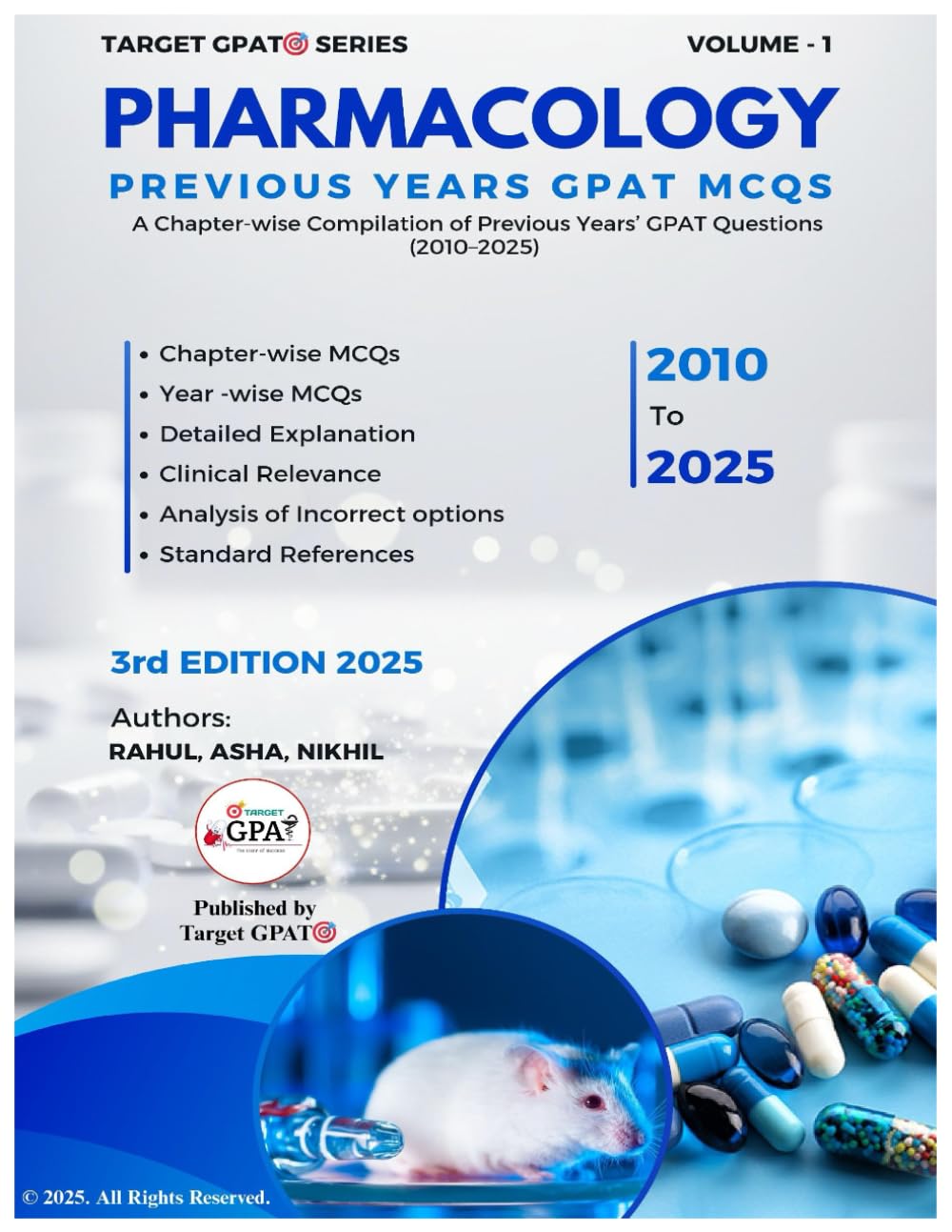 PHARMACOLOGY PREVIOUS YEAR'S GPAT MCQS A: Chapter-wise Compilation of Previous Years’ GPAT Questions (2010–2025)3