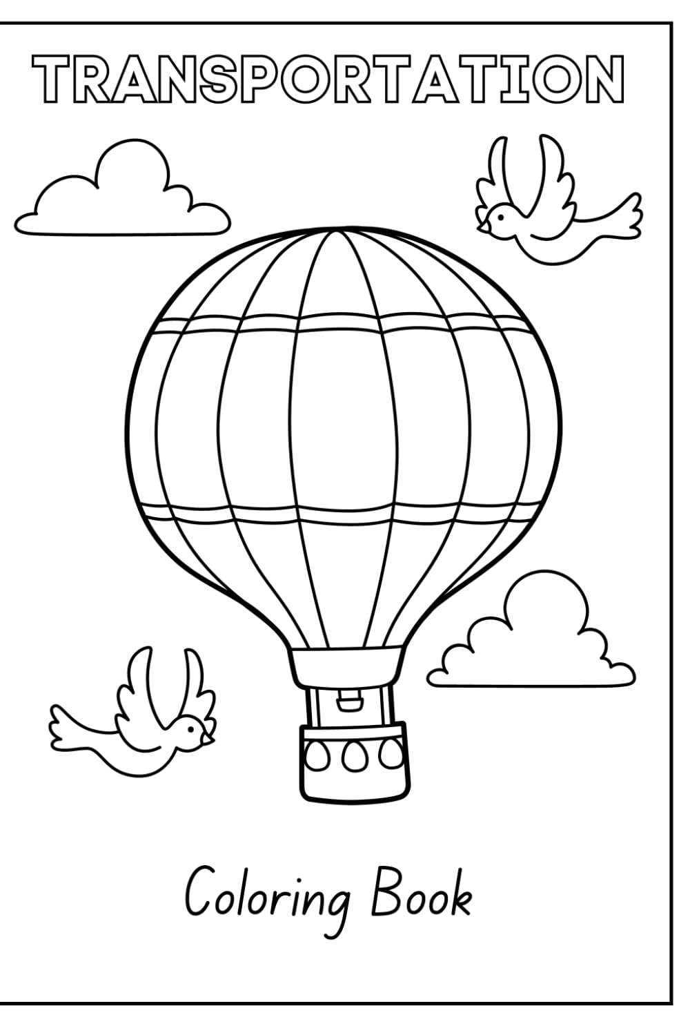 Transportation Coloring Book: with handwriting practice