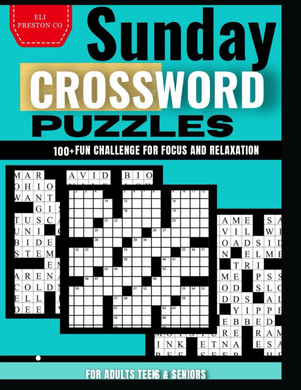 Sunday Crossword Puzzles 100 + Fun Challenges For Focus and Relaxation