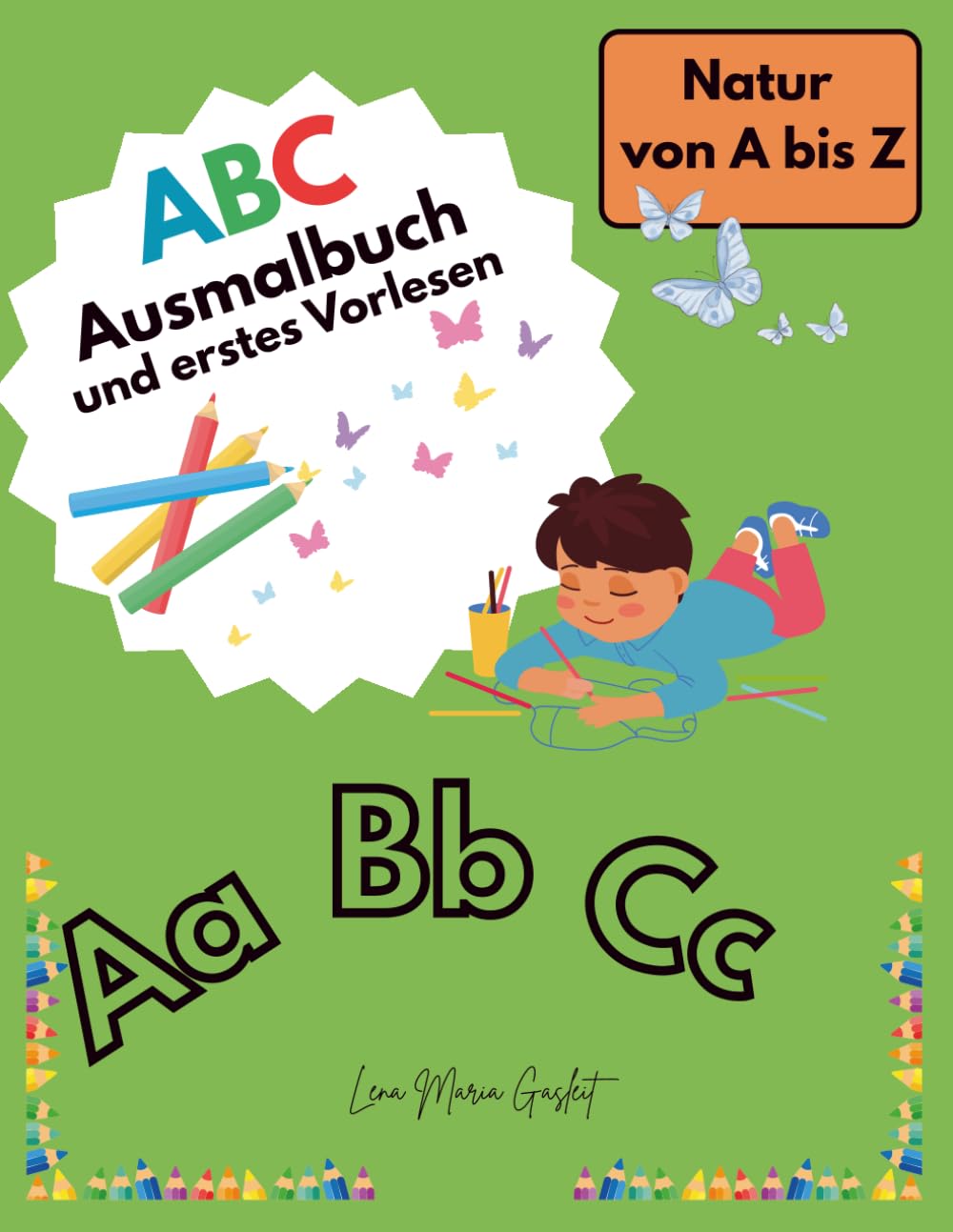 ABC Ausmalbuch und erstes Vorlesen: Natur von A bis Z
