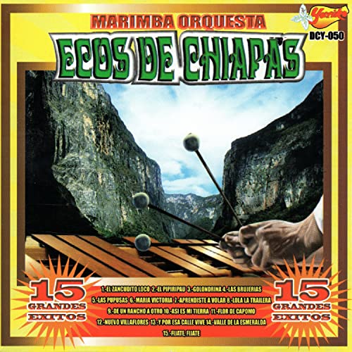 Play 15 Grandes Exitos by Marimba Orquesta Ecos De Chiapas on Amazon Music