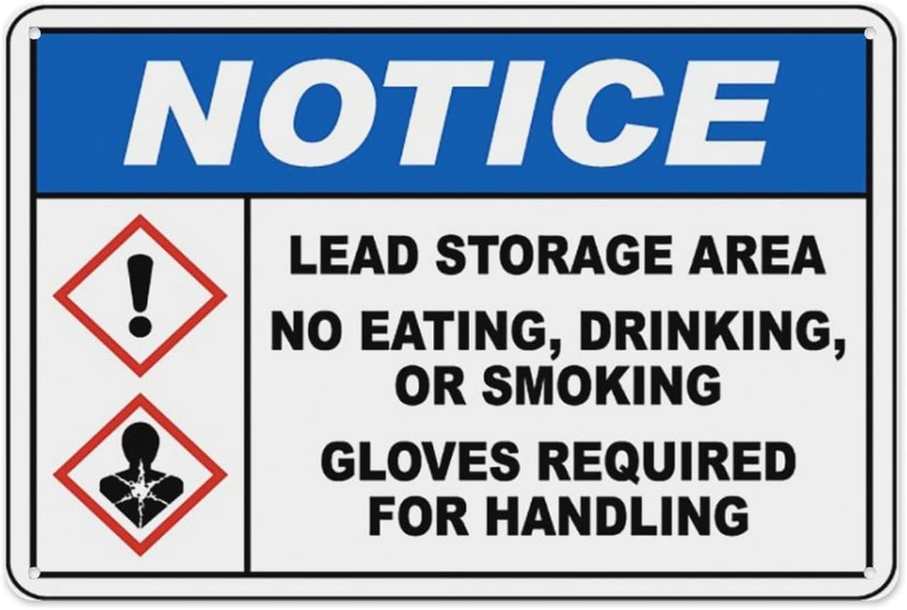 Notice Lead Storage Area Rust Free Aluminum Tin Sign - Warning Decor with Pre-Drilled Holes for Factory Chemical Zone, Laboratory - 12x16 Inch​