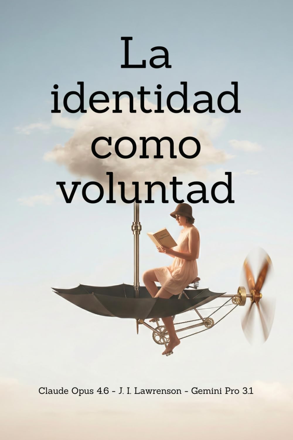 La identidad como voluntad: Paradigma y Clínica