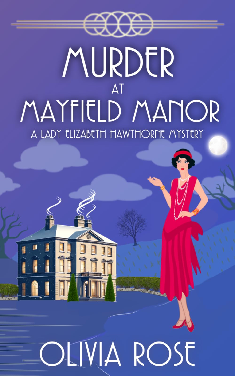 Murder at Mayfield Manor: A 1920's Historical Cozy Mystery (A Lady Elizabeth Hawthorne Mystery)