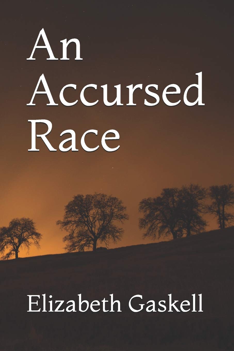 An Accursed Race