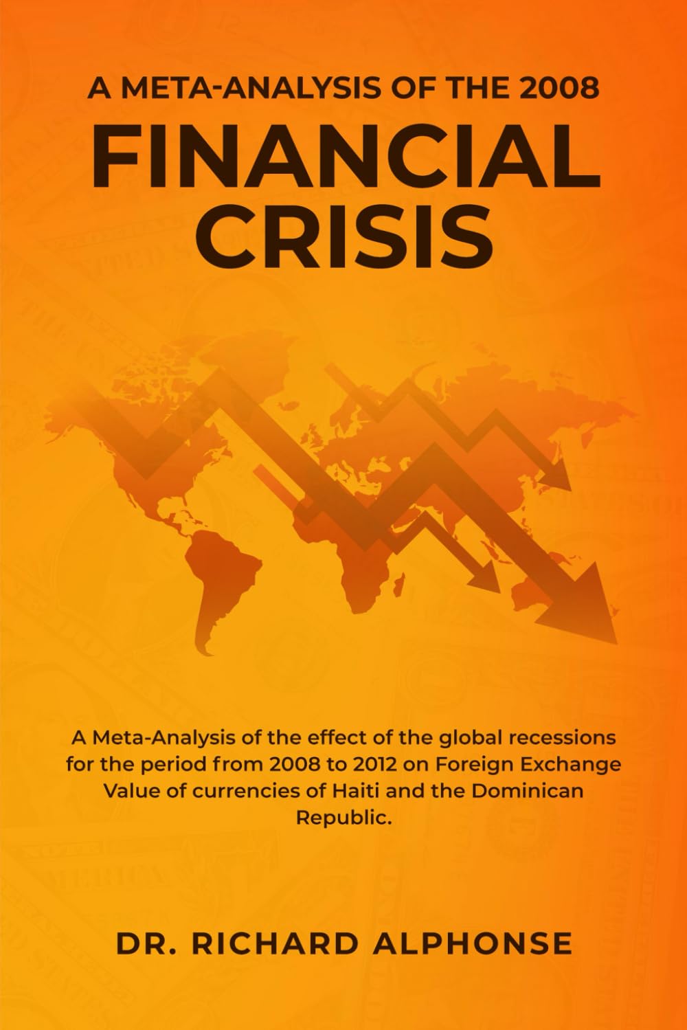 A Meta-Analysis of the 2008 Financial Crisis