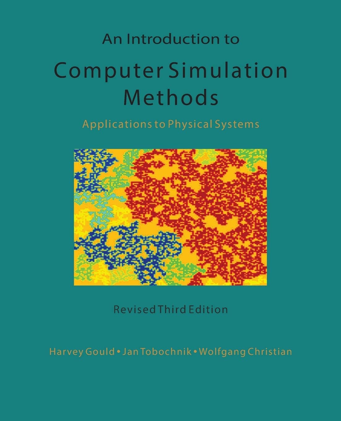 An Introduction to Computer Simulation Methods: Applications To Physical Systems