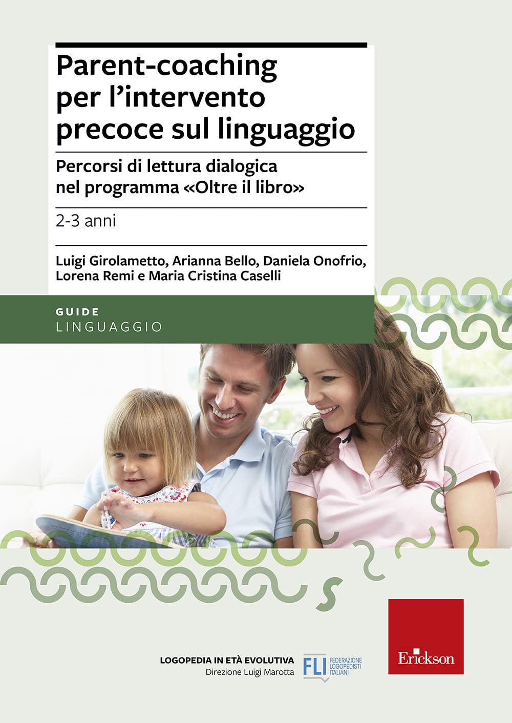 Parent-Coaching Per L'intervento Precoce Sul Linguaggio. Percorsi Di Lettura Dialogica Nel Programma "Oltre Il Libro" - 4