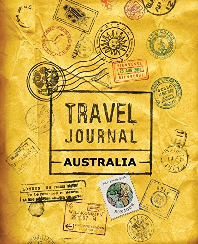 Travel Journal Australia [Lingua Inglese]