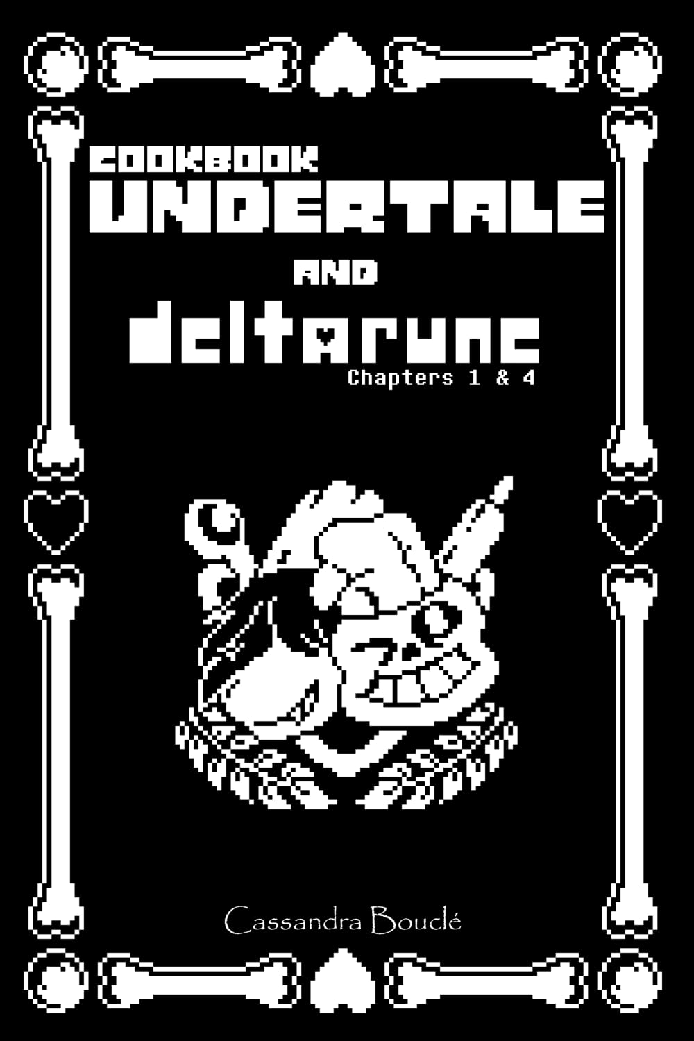 Cookbook Undertale and Deltarune (Chap. 1 and 4)