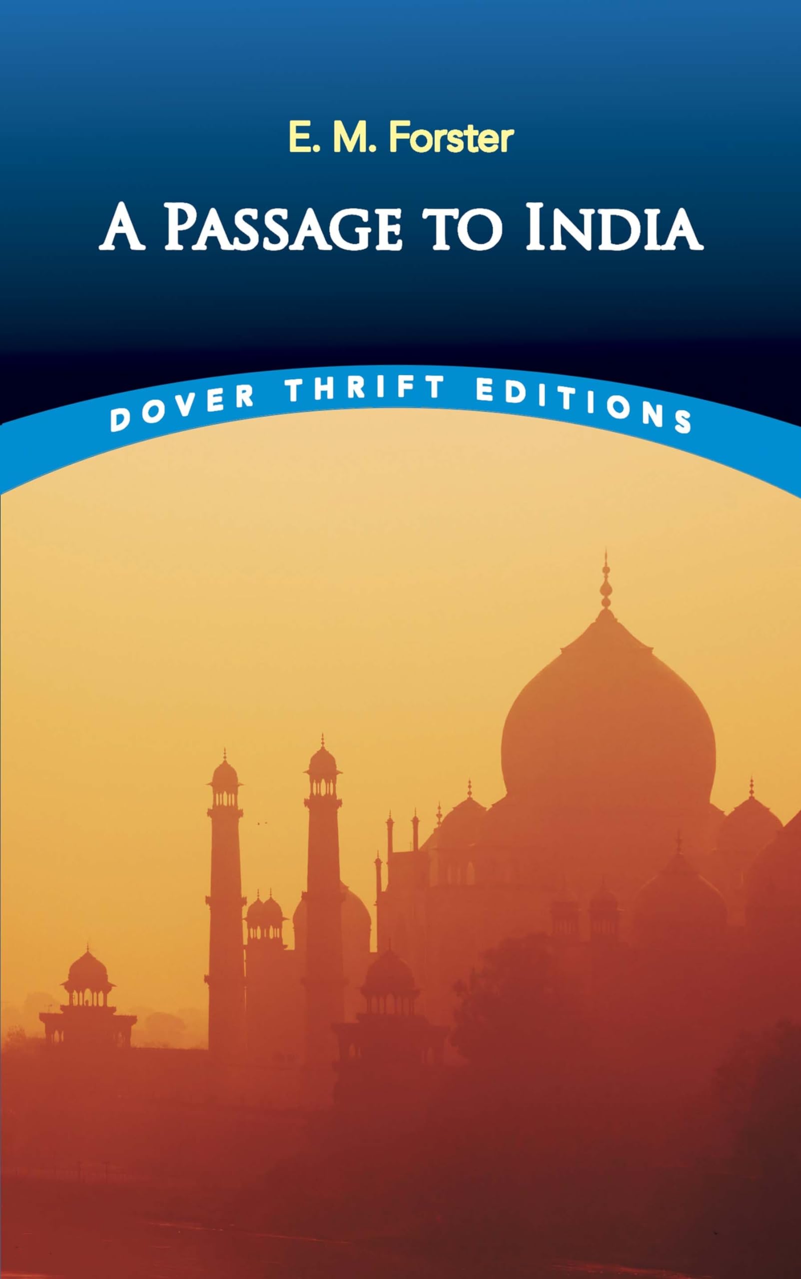 A Passage to India (Dover Thrift Editions: Classic Novels) Paperback – January 15, 2020