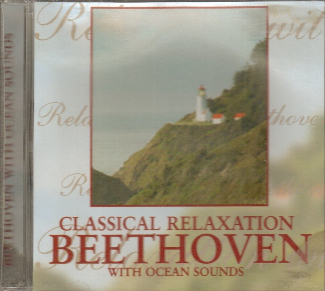 Classical Relaxation: Beethoven with Ocean Sounds [Audio CD]